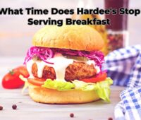 What Time Does Hardee's Stop Serving Breakfast